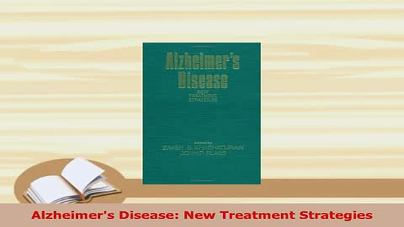 PDF  Alzheimers Disease New Treatment Strategies PDF Book Free