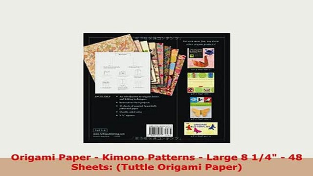 PDF Origami Paper Kimono Patterns Large 8 14 48 Sheets Tuttle Origami Paper Read Full Ebook