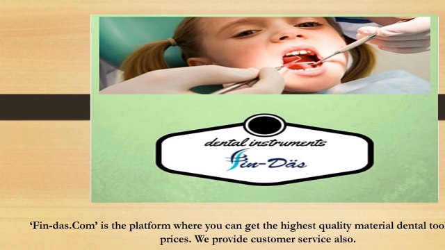Fin-Das : Various types of Dental Tools