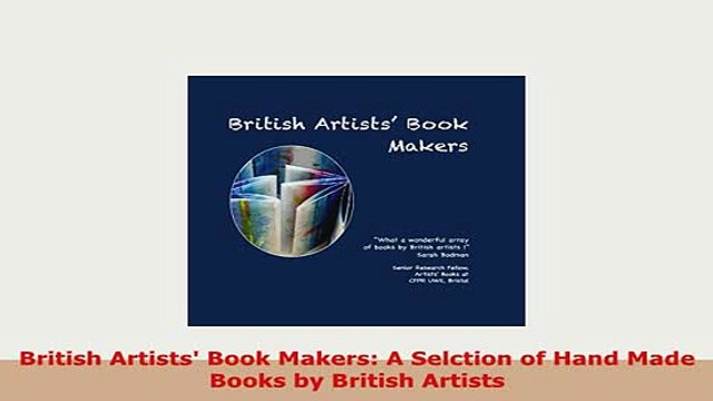 Download British Artists Book Makers A Selction of Hand Made Books by British Artists Read Online