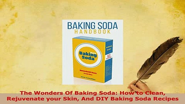 PDF The Wonders Of Baking Soda How to Clean Rejuvenate your Skin And DIY Baking Soda Recipes Download Online