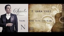 Saulo Couto  - E Sara Cosi -  Theme - Gone With The Wind