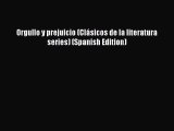 Download Orgullo y prejuicio (Clásicos de la literatura series) (Spanish Edition) Free Books