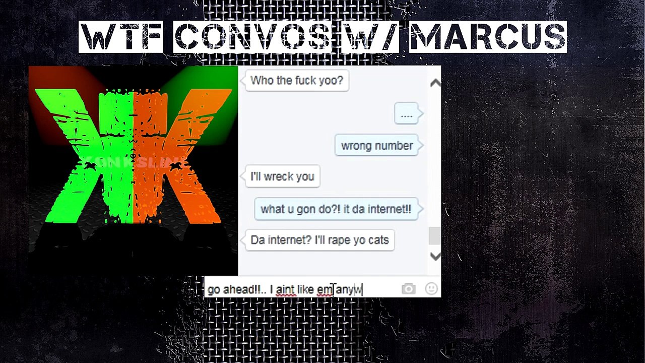 Random Shiz With Marcus #1 - Dont Ask