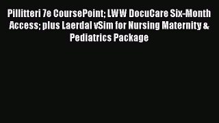 Read Pillitteri 7e CoursePoint LWW DocuCare Six-Month Access plus Laerdal vSim for Nursing