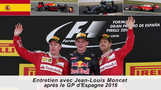 Entretien avec Jean-Louis Moncet après le GP d'Espagne 2016