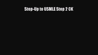 Download Step-Up to USMLE Step 2 CK Ebook Free