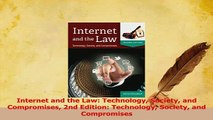 Read  Internet and the Law Technology Society and Compromises 2nd Edition Technology Society Ebook Free
