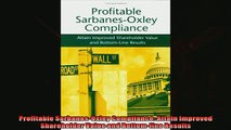 Enjoyed read  Profitable SarbanesOxley Compliance Attain Improved Shareholder Value and Bottomline