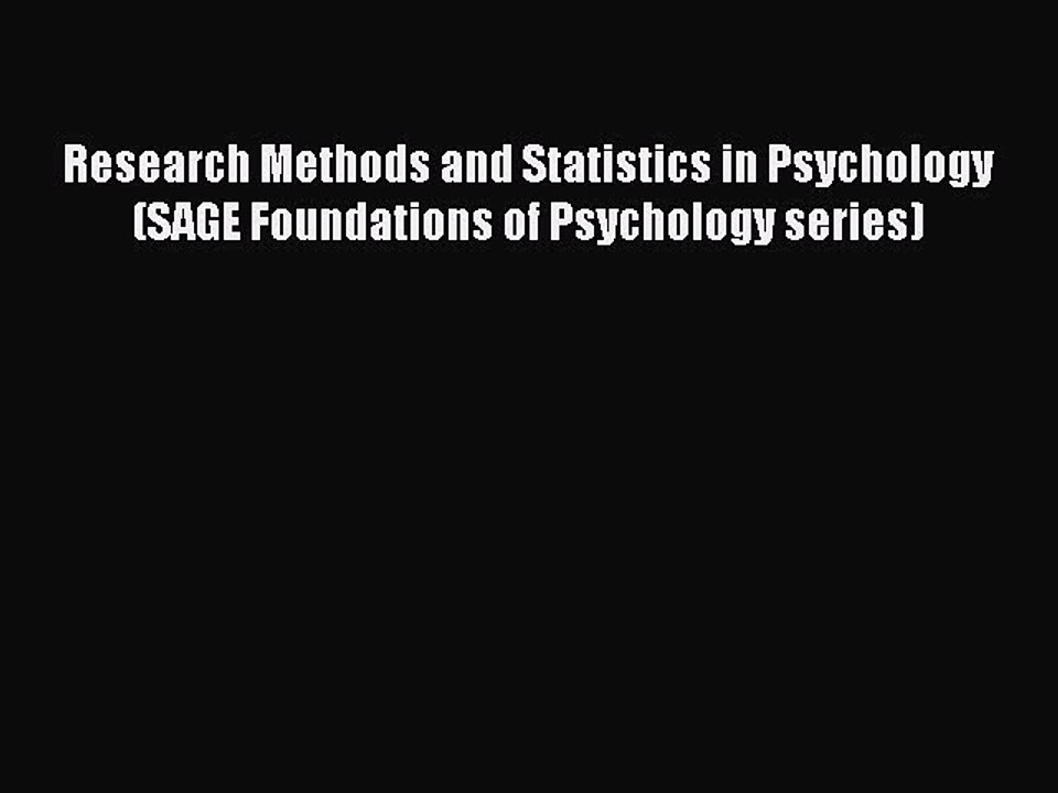 [PDF] Research Methods and Statistics in Psychology (SAGE Foundations of Psychology series)