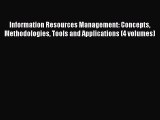 Download Information Resources Management: Concepts Methodologies Tools and Applications (4