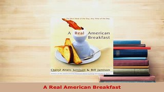 PDF  A Real American Breakfast Read Full Ebook