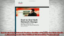 DOWNLOAD FREE Ebooks  EndtoEnd QoS Network Design Quality of Service for RichMedia  Cloud Networks 2nd Full Ebook Online Free
