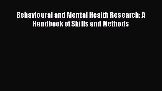 [PDF] Behavioural and Mental Health Research: A Handbook of Skills and Methods  Full EBook