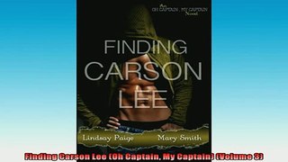 Free PDF Downlaod  Finding Carson Lee Oh Captain My Captain Volume 3  BOOK ONLINE