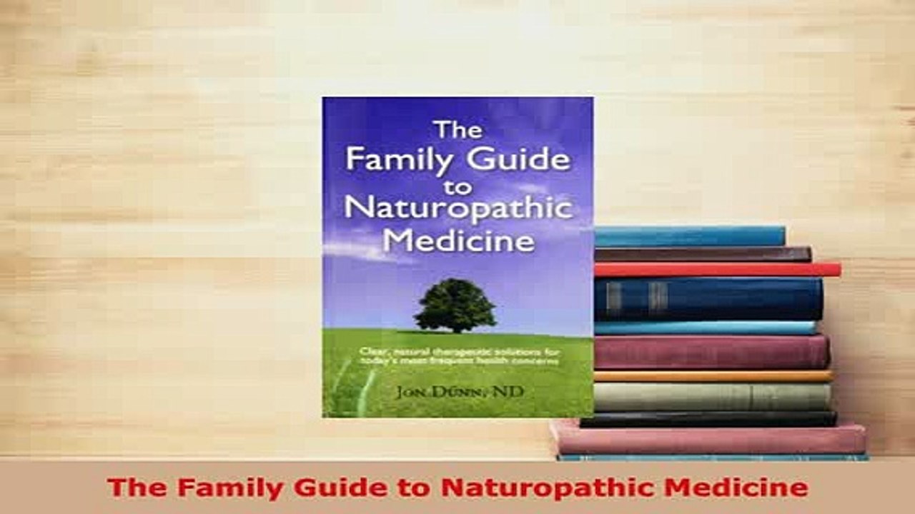 Download  The Family Guide to Naturopathic Medicine Free Books