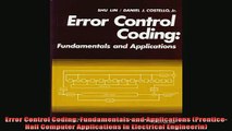 READ book  Error Control Coding Fundamentals and Applications PrenticeHall Computer Applications Full Ebook Online Free