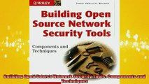 Free Full PDF Downlaod  Building Open Source Network Security Tools Components and Techniques Full EBook