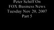 11/20/2007-Part 5 Ron Paul Supporter Peter Schiff On FOX