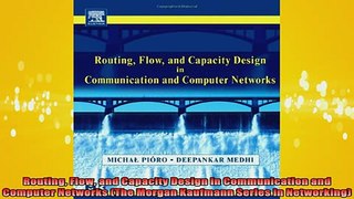 DOWNLOAD FREE Ebooks  Routing Flow and Capacity Design in Communication and Computer Networks The Morgan Full EBook