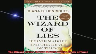 Most popular  The Wizard of Lies Bernie Madoff and the Death of Trust