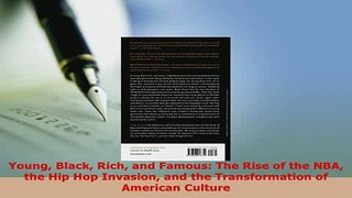 Download  Young Black Rich and Famous The Rise of the NBA the Hip Hop Invasion and the  Read Online