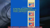 READ book  Finite Elements Electromagnetics and Design Full EBook