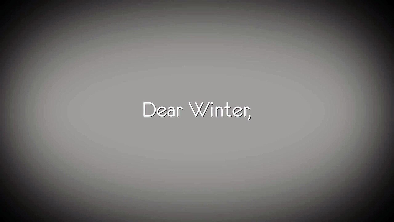 "Dear Winter"