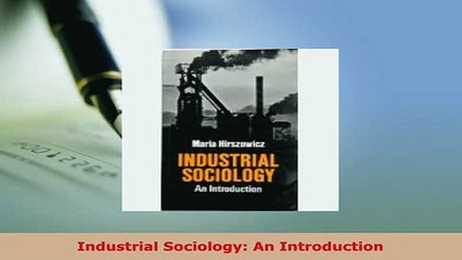 PDF  Industrial Sociology An Introduction  Read Online