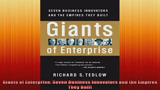 Free book  Giants of Enterprise Seven Business Innovators and the Empires They Built