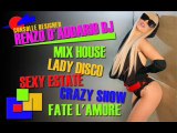 Novità - Settembre 2015 Musica House Mix Commerciale Dance Remix best mix hit Renzo dj