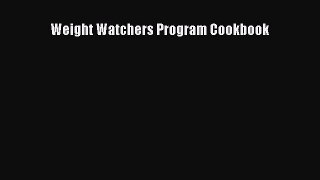 [PDF] Weight Watchers Program Cookbook [Download] Online