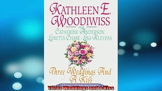 READ book  Three Weddings and a Kiss  BOOK ONLINE