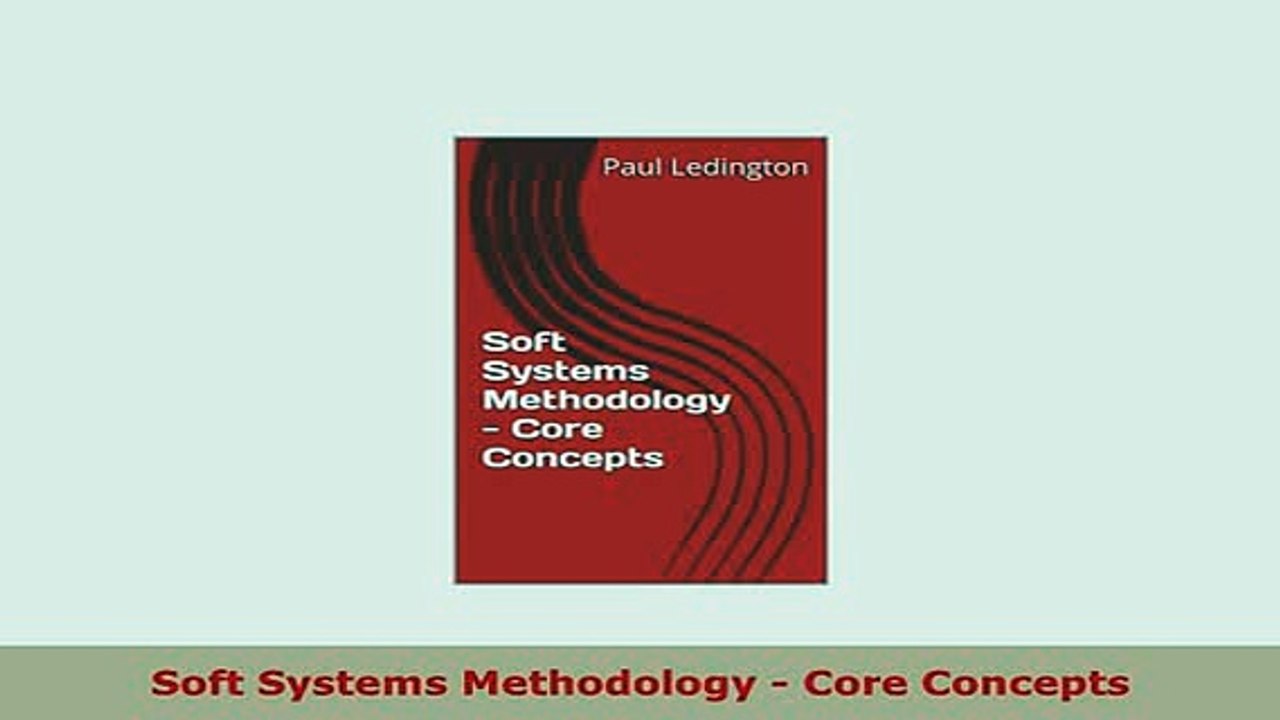 PDF  Soft Systems Methodology  Core Concepts Read Online