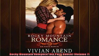 FREE PDF  Rocky Mountain Romance Six Pack Ranch Volume 7  DOWNLOAD ONLINE