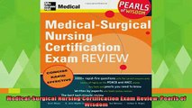 new book  MedicalSurgical Nursing Certification Exam Review Pearls of Wisdom