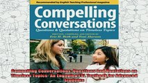read here  Compelling Conversations Questions and Quotations on Timeless Topics An Engaging ESL