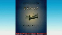 READ PDF DOWNLOAD   Velvet Promised Land Romance READ ONLINE
