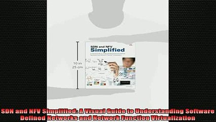 READ book  SDN and NFV Simplified A Visual Guide to Understanding Software Defined Networks and Full EBook