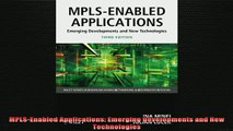 READ book  MPLSEnabled Applications Emerging Developments and New Technologies Full EBook