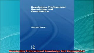 best book  Developing Professional Knowledge And Competence