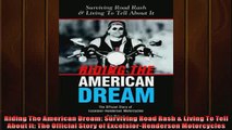 Enjoyed read  Riding The American Dream Surviving Road Rash  Living To Tell About It The Official