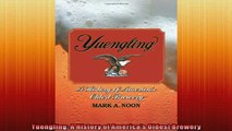 Enjoyed read  Yuengling A History of Americas Oldest Brewery