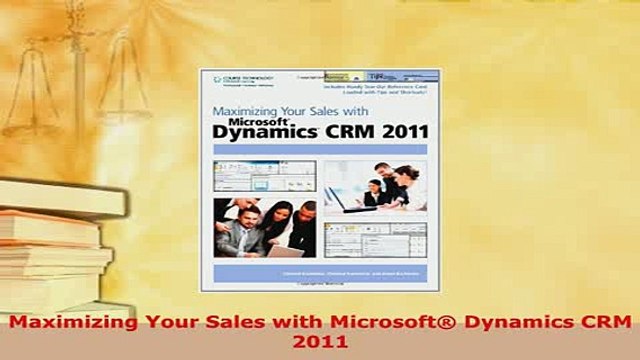 PDF Maximizing Your Sales with Microsoft Dynamics CRM 2011 Read Online