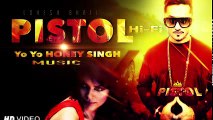 Yo Yo Honey Singh New Song 2016 - Pistol Hi Fi - Revenge - Lokesh Bhati Gurjar Dabangg - V.D Gujjar