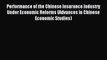 Read Performance of the Chinese Insurance Industry Under Economic Reforms (Advances in Chinese