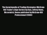 Read The Encyclopedia of Trading Strategies (McGraw-Hill Trader's Edge Series) by Katz Jeffrey