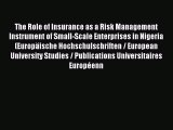 Read The Role of Insurance as a Risk Management Instrument of Small-Scale Enterprises in Nigeria