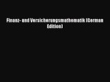 Read Finanz- und Versicherungsmathematik (German Edition) PDF Free
