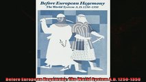 Enjoyed read  Before European Hegemony The World System AD 12501350